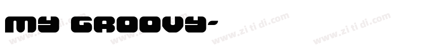 My Groovy字体转换